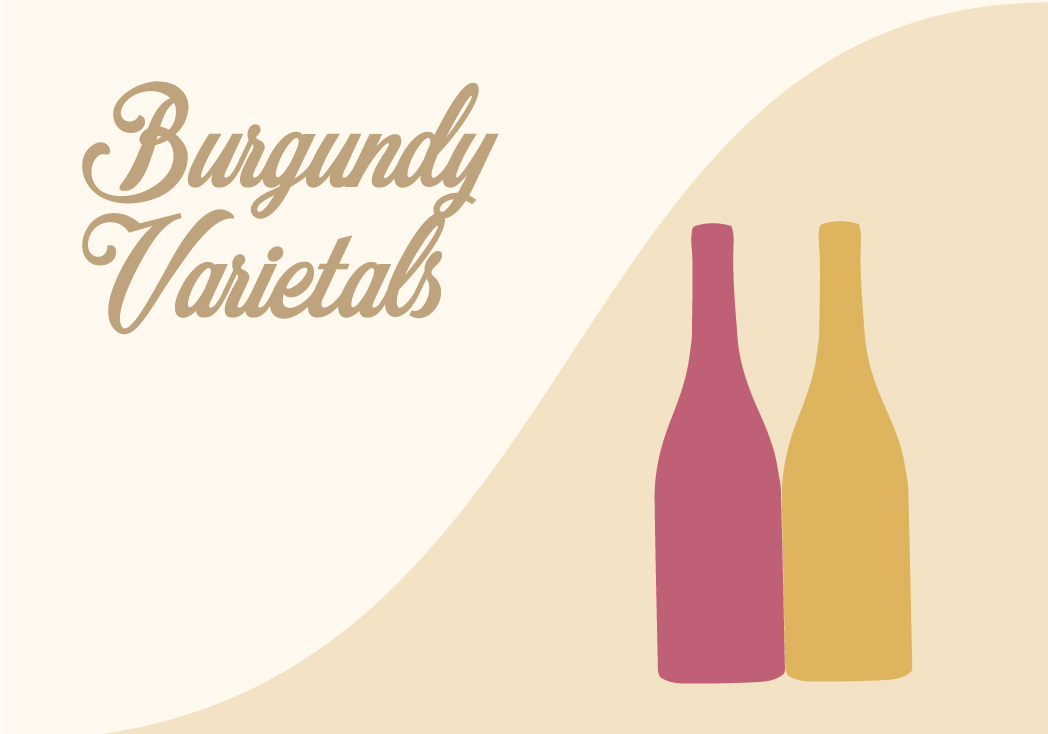 Burgundy Varietals
